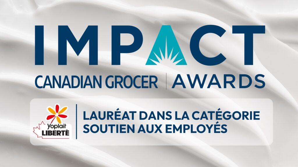 Prix Impact de Canadian Grocer 2026 : Yoplait Liberté lauréat dans la catégorie Soutien aux employés