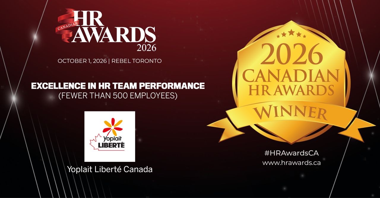 Yoplait Liberté Canada, lauréat Canadian HR Awards 2026 – Excellence in HR Team Performance (Fewer Than 500 Employees)